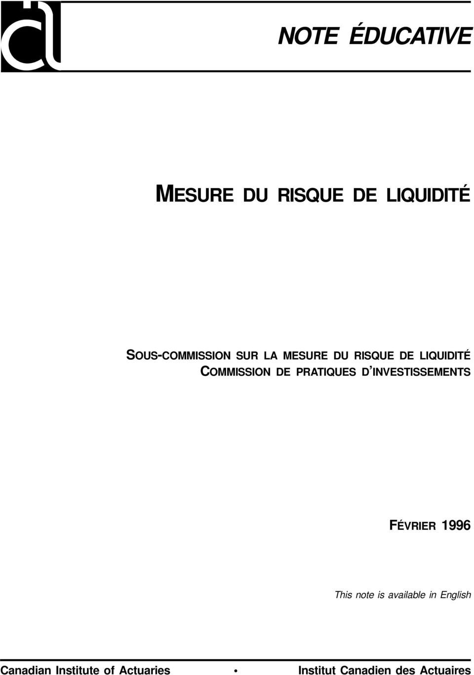 INVESTISSEMENTS FÉVRIER 1996 This note is available in English