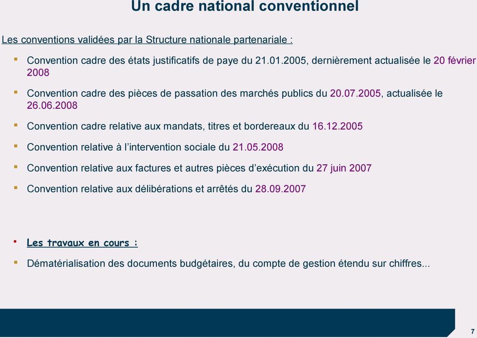 2008 Convention cadre relative aux mandats, titres et bordereaux du 16.12.2005 