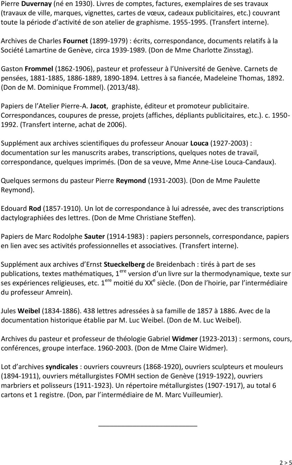 Archives de Charles Fournet (1899-1979) : écrits, correspondance, documents relatifs à la Société Lamartine de Genève, circa 1939-1989. (Don de Mme Charlotte Zinsstag).