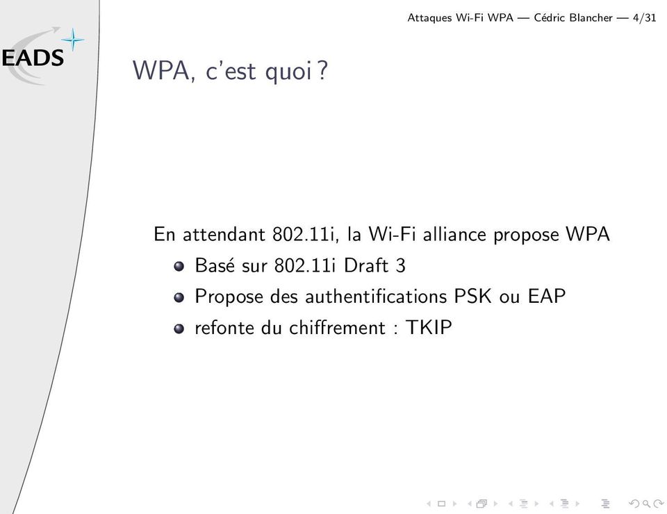 11i, la Wi-Fi alliance propose WPA Basé sur 802.