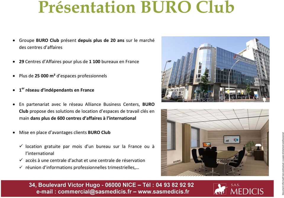 solutions de location d espaces de travail clés en main dans plus de 600 centres d affaires à l international Mise en place d avantages clients BURO Club location