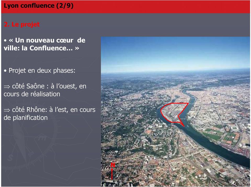 Confluence» Projet en deux phases: côté Saône :