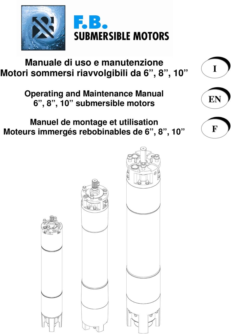 Manual 6, 8, 10 submersible motors Manuel de montage