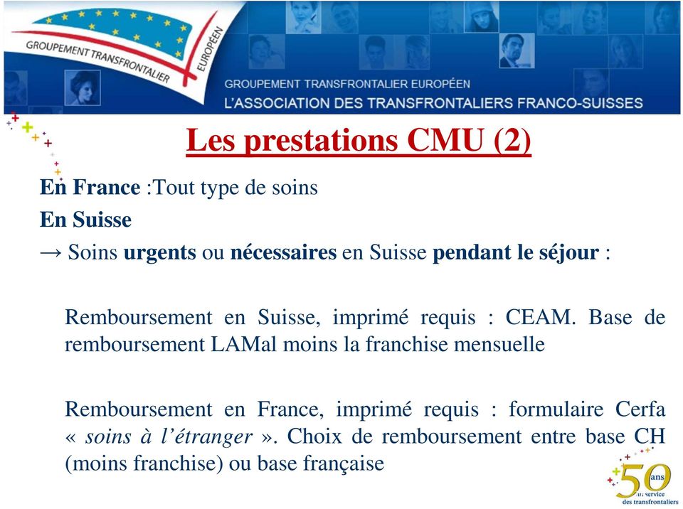 Base de remboursement LAMal moins la franchise mensuelle Remboursement en France, imprimé requis :