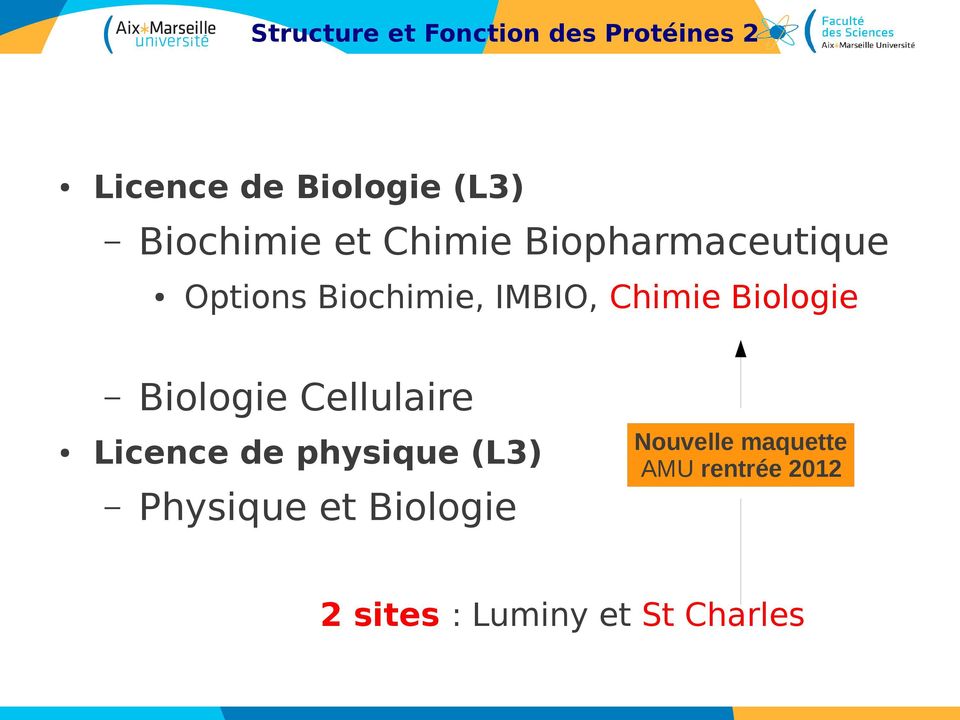 Chimie Biologie Biologie Cellulaire Licence de physique (L3)