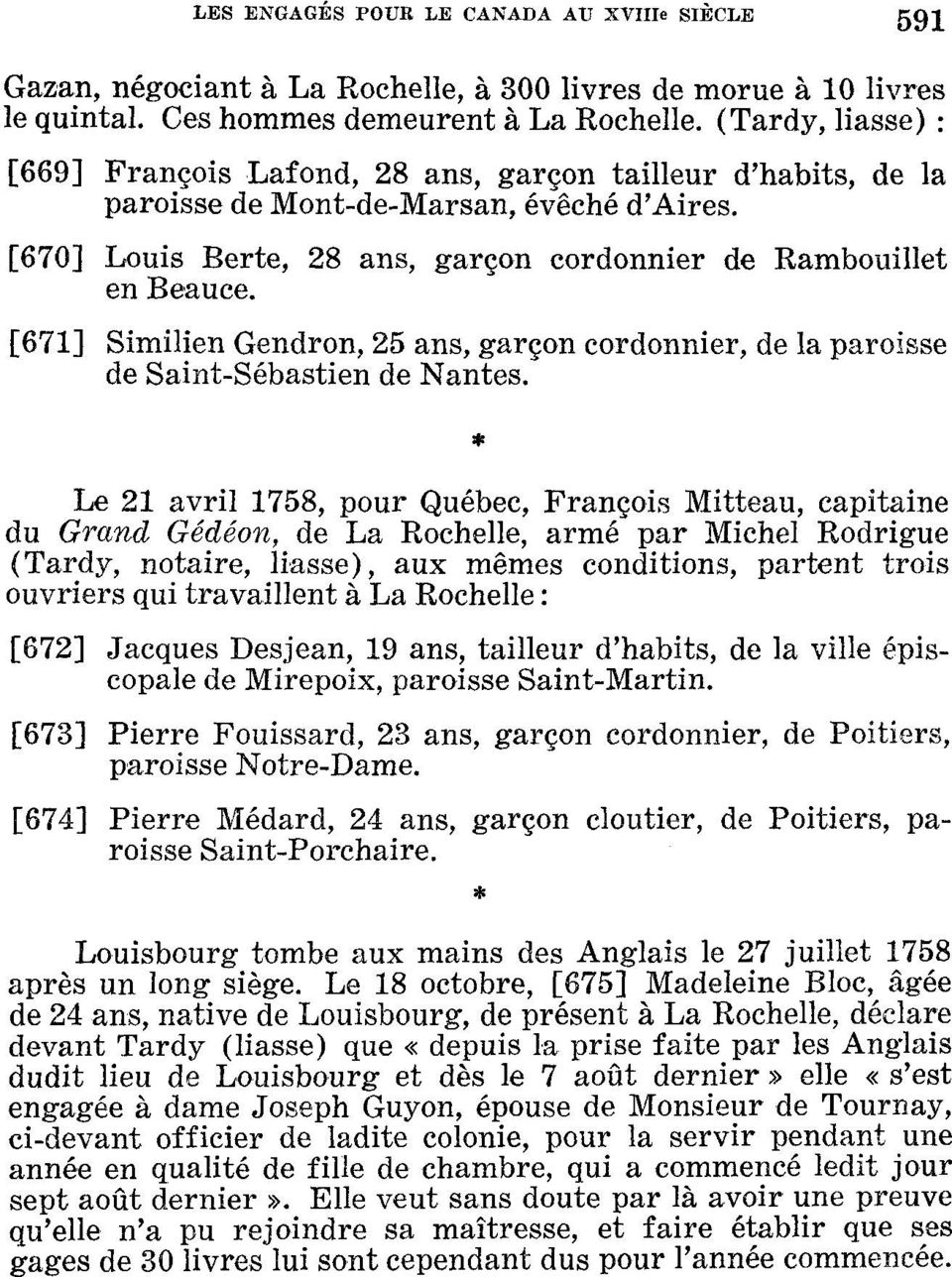 [671] Similien Gendron, 25 ans, garçon cordonnier, de la paroisse de Saint-Sébastien de Nantes.