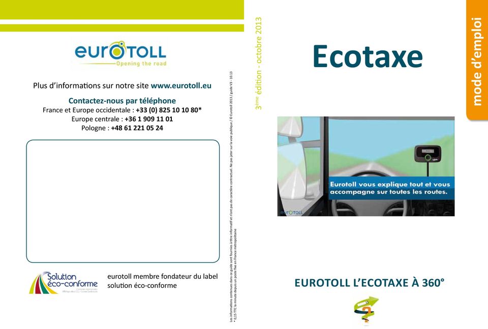 24 eurotoll membre fondateur du label solution éco-conforme Les informations contenues dans ce guide sont fournies à titre informatif et n ont