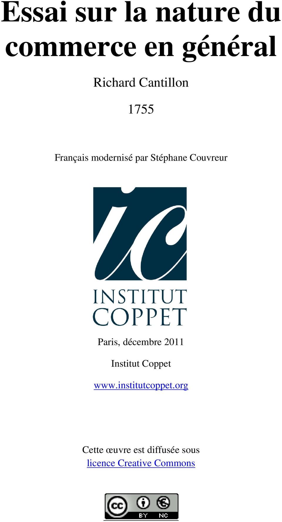 Paris, décembre 2011 Institut Coppet www.institutcoppet.