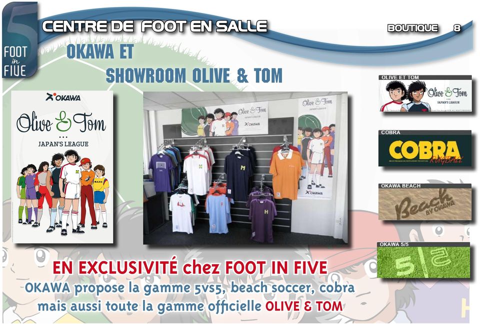 OLIVE & TOM EN EXCLUSIVITÉ chez FOOT IN FIVE OKAWA propose la gamme 5vs5,