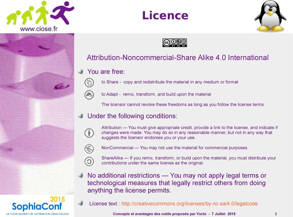 as long as you follow the license terms. Under the following conditions: Attribution You must give appropriate credit, provide a link to the license, and indicate if changes were made.