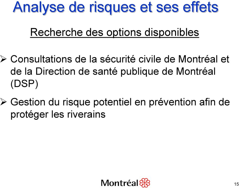 et de la Direction de santé publique de Montréal (DSP)