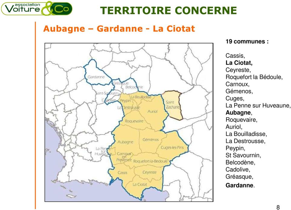 Penne sur Huveaune, Aubagne, Roquevaire, Auriol, La Bouilladisse, La