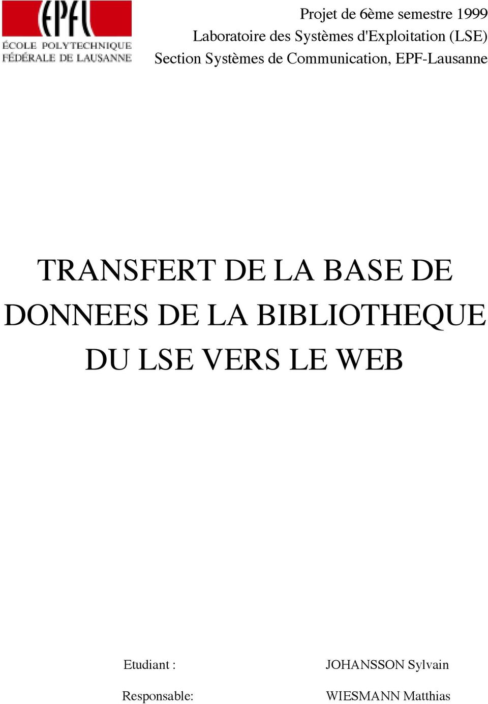 EPF-Lausanne TRANSFERT DE LA BASE DE DONNEES DE LA