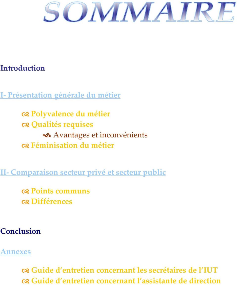 privé et secteur public Points communs Différences Conclusion Annexes Guide d