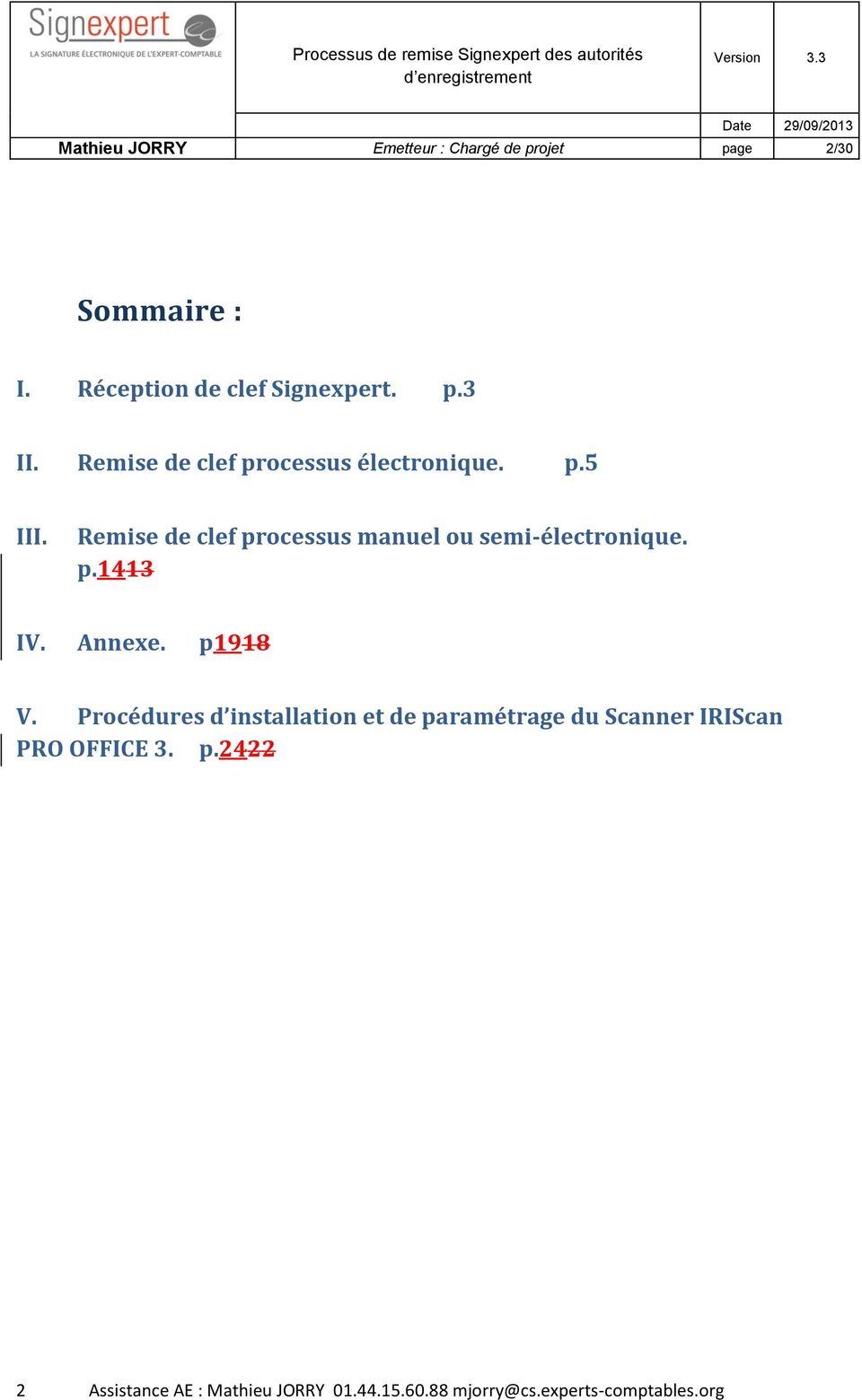 Remise de clef processus manuel ou semi-électronique. p.1413 IV. Annexe. p1918 V.