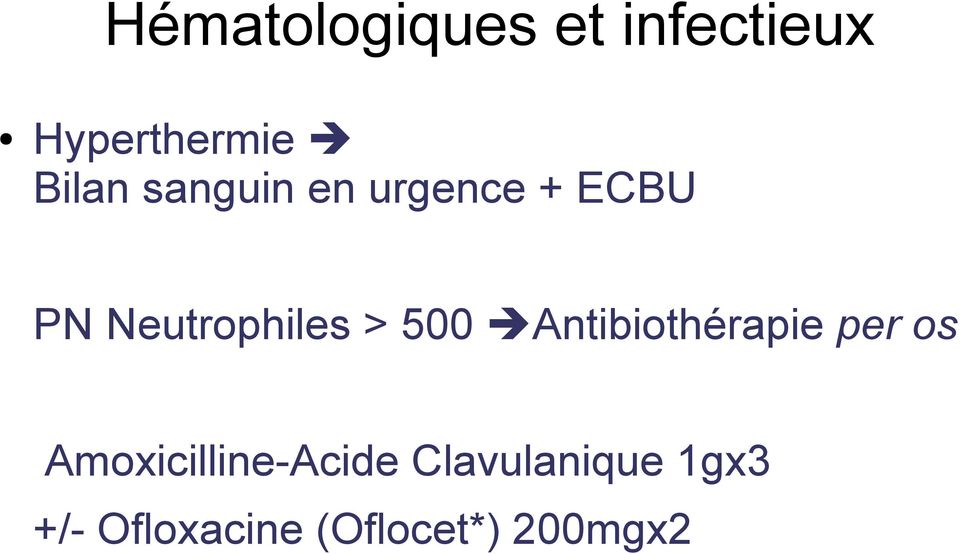 > 500 è Antibiothérapie per os