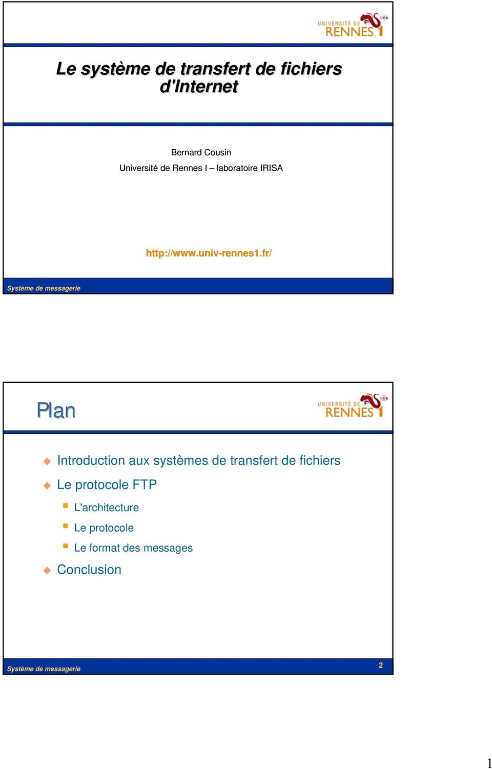 fr/ Plan Introduction aux systèmes de transfert de fichiers Le