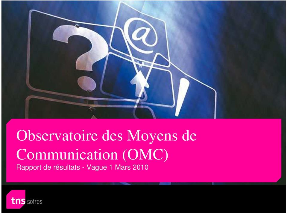 Communication (OMC)