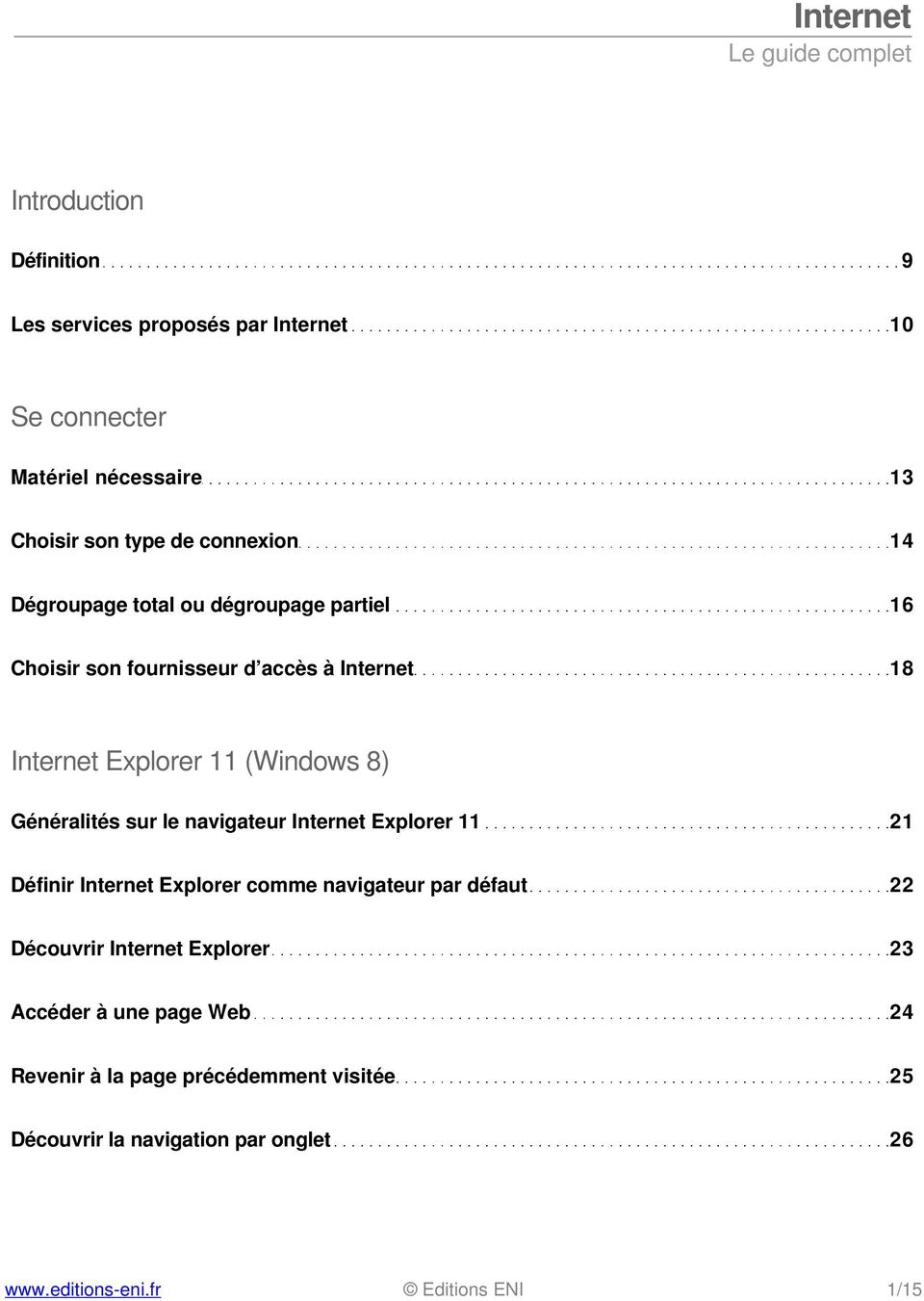 (Windows 8) Généralités sur le navigateur Internet Explorer 11 21 Définir Internet Explorer comme navigateur par défaut 22
