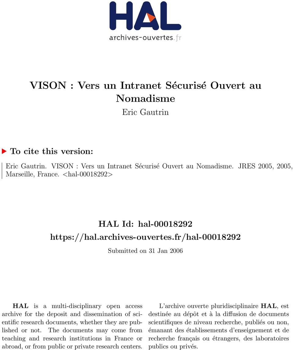 fr/hal-00018292 Submitted on 31 Jan 2006 HAL is a multi-disciplinary open access archive for the deposit and dissemination of scientific research documents, whether they are published or not.