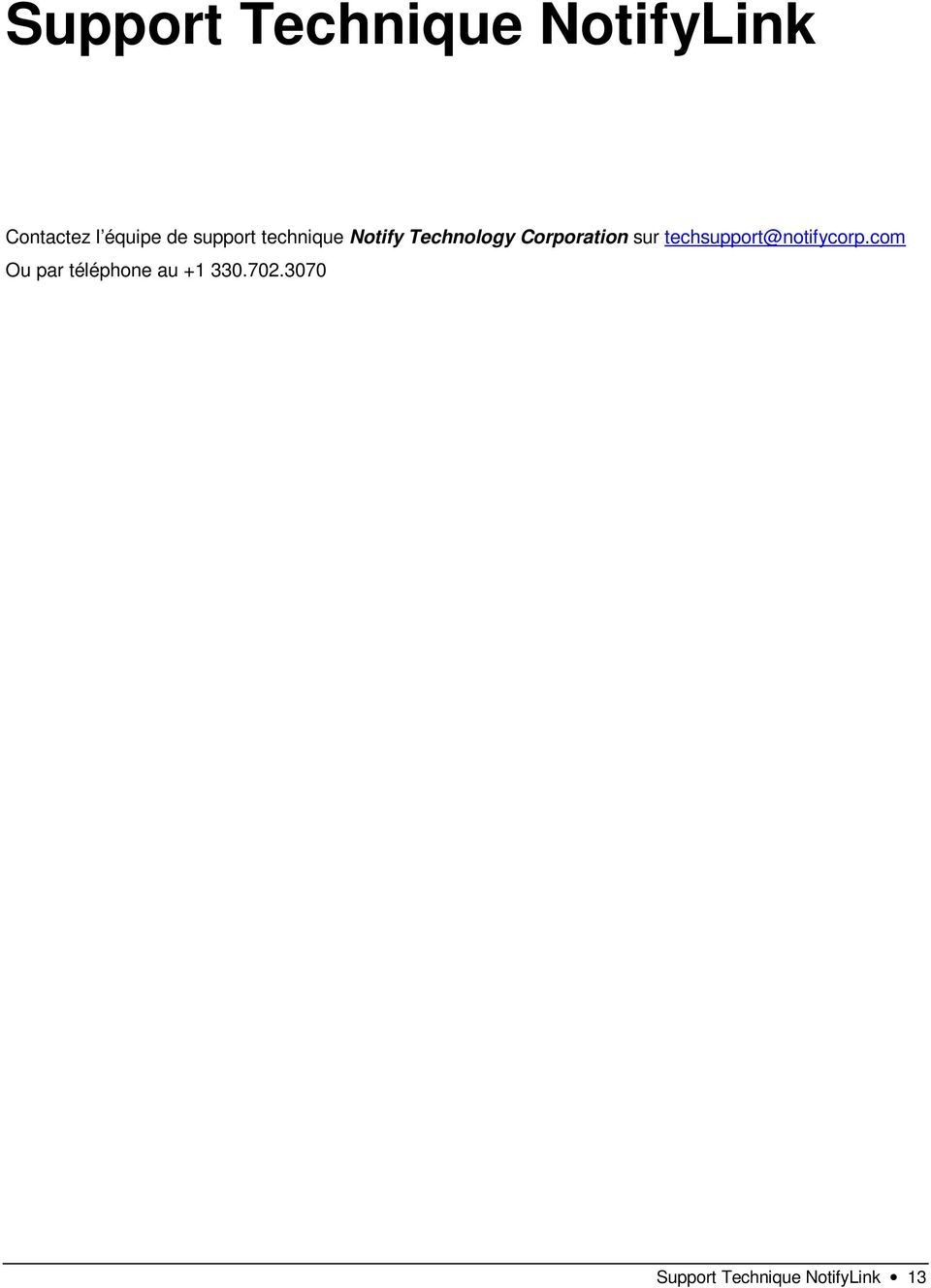 Corporation sur techsupport@notifycorp.