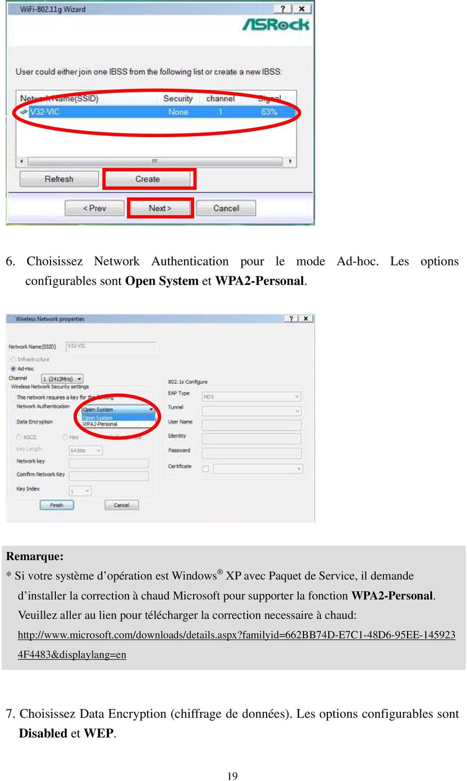 supporter la fonction WPA2-Personal. Veuillez aller au lien pour télécharger la correction necessaire à chaud: http://www.microsoft.