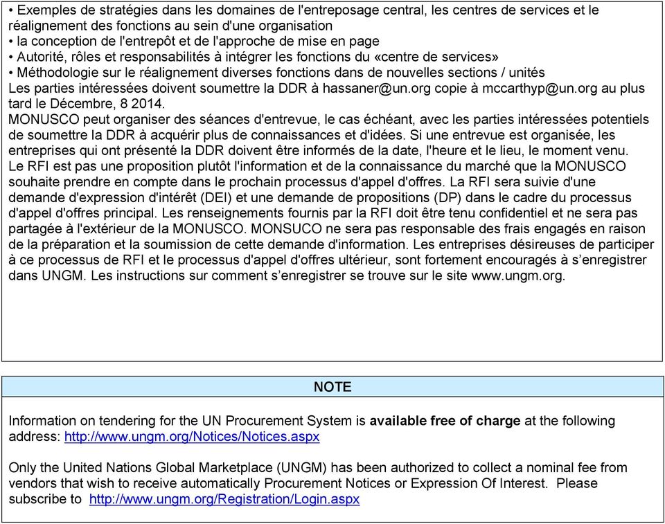 intéressées doivent soumettre la DDR à hassaner@un.org copie à mccarthyp@un.org au plus tard le Décembre, 8 2014.