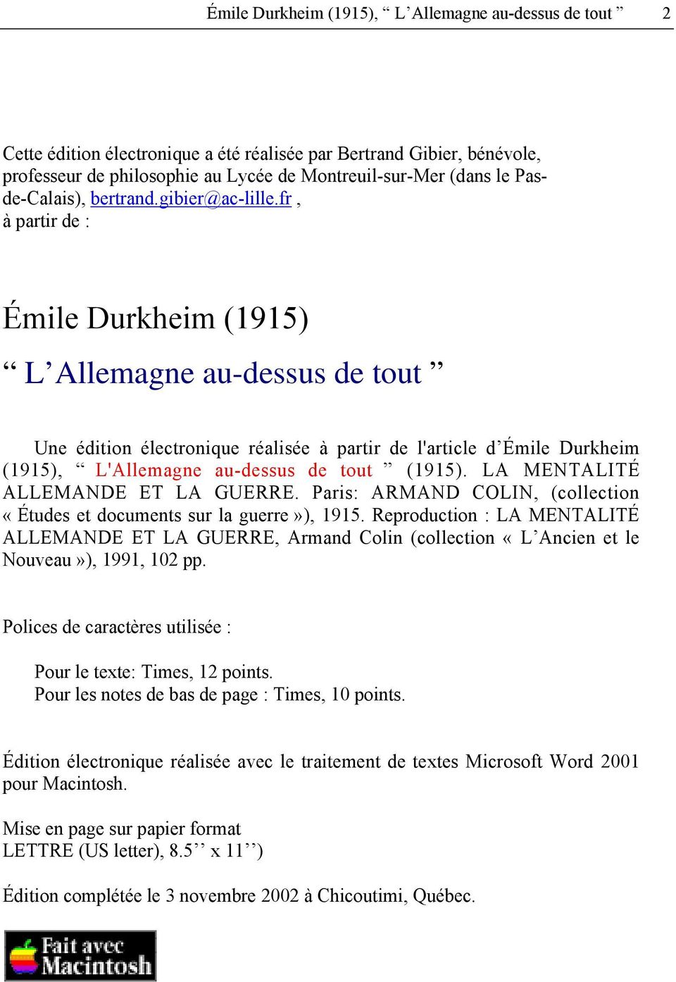 fr, à partir de : Émile Durkheim (1915) L Allemagne au-dessus de tout Une édition électronique réalisée à partir de l'article d Émile Durkheim (1915), L'Allemagne au-dessus de tout (1915).
