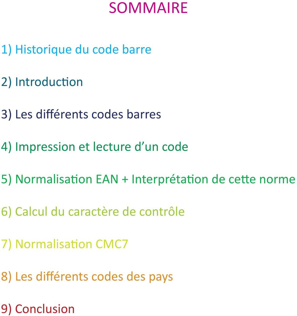 Sommaire 1 Historique Du Code Barre 2 Introduction 3
