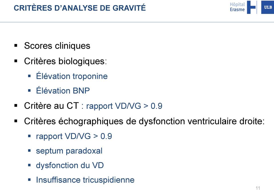 9 Critères échographiques de dysfonction ventriculaire droite: rapport