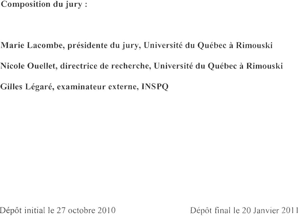 Université du Québec à Rimouski Gilles Légaré, examinateur externe,