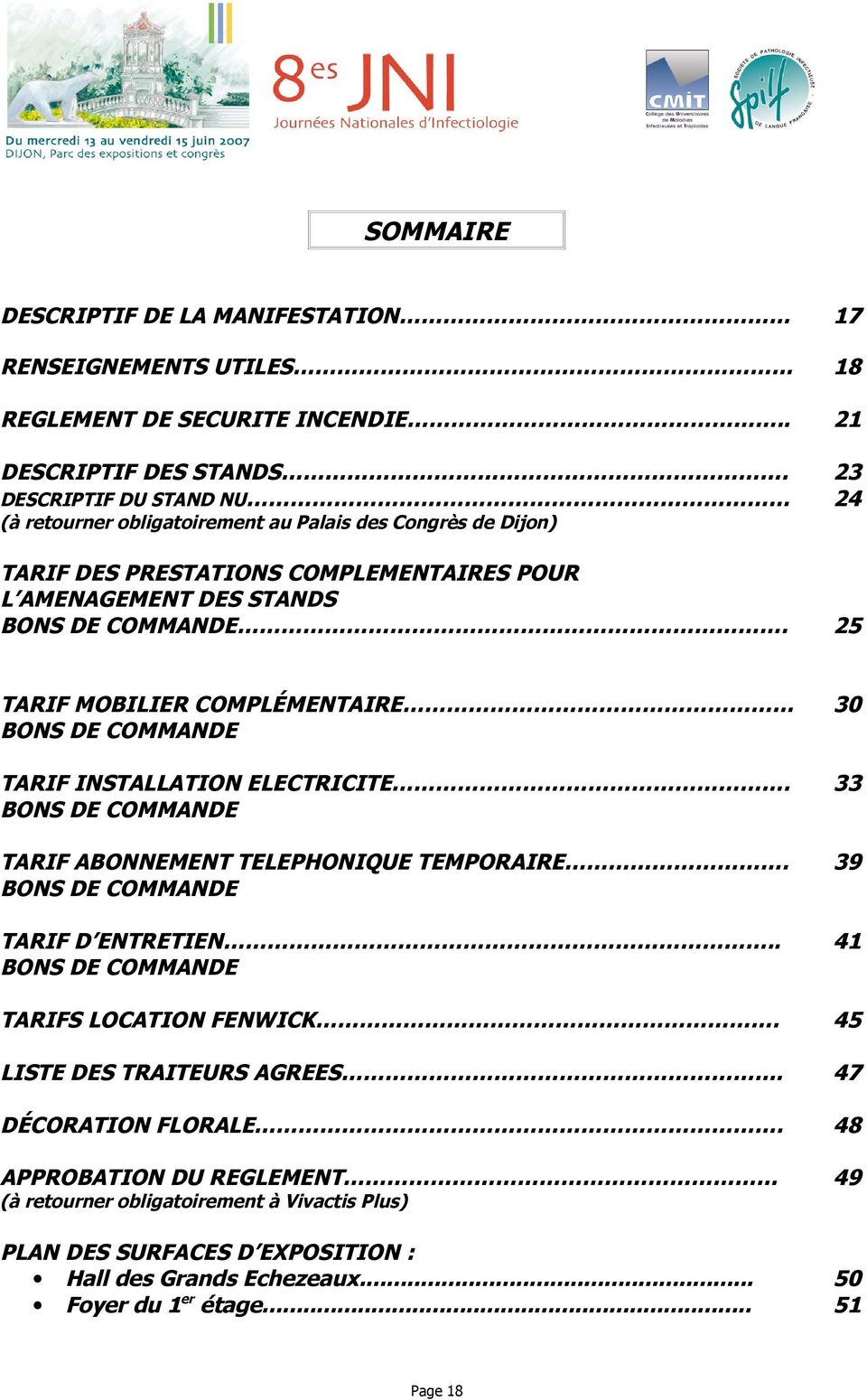 25 (à retourner obligatoirement au Palais des Congrès de Dijon) TARIF MOBILIER COMPLÉMENTAIRE BONS DE COMMANDE 30 TARIF INSTALLATION ELECTRICITE.