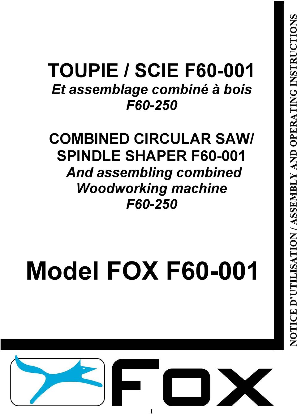 assembling combined Woodworking machine F60-250 Model FOX