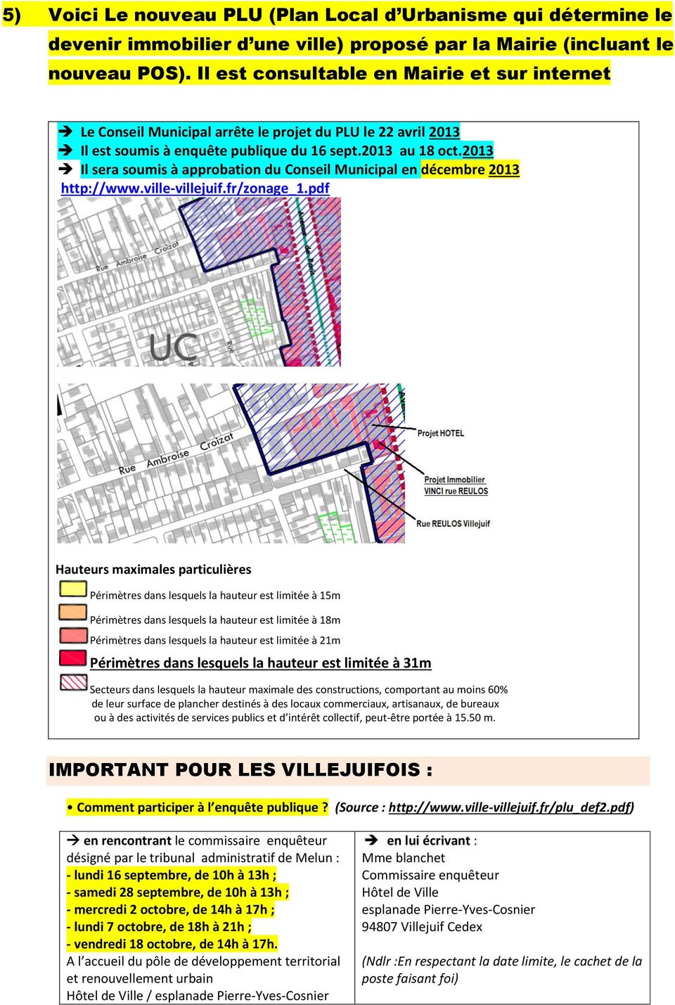 2013 Il sera soumis à approbation du Conseil Municipal en décembre 2013 http://www.ville-villejuif.fr/zonage_1.