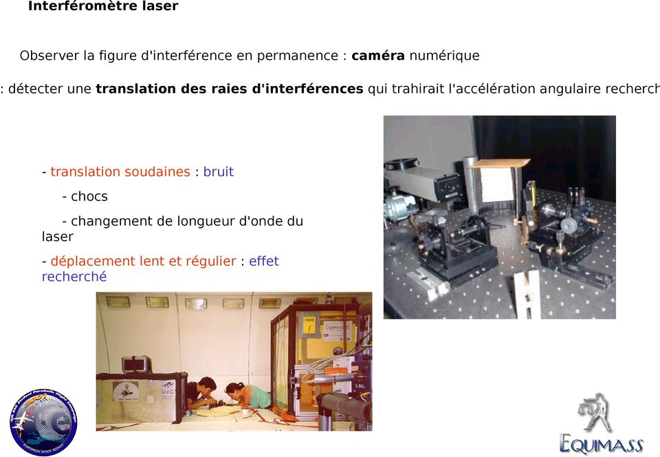 l'accélération angulaire recherch - translation soudaines : bruit - chocs -