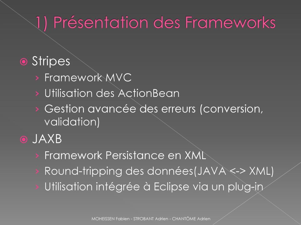 JAXB Framework Persistance en XML Round-tripping des