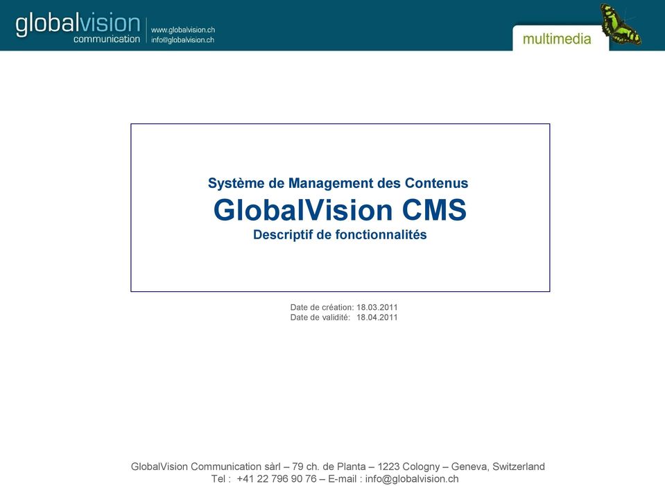 2011 GlobalVision Communication sàrl 79 ch.