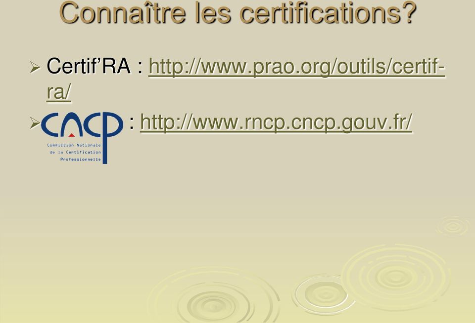 Certif RA : http://www.prao.