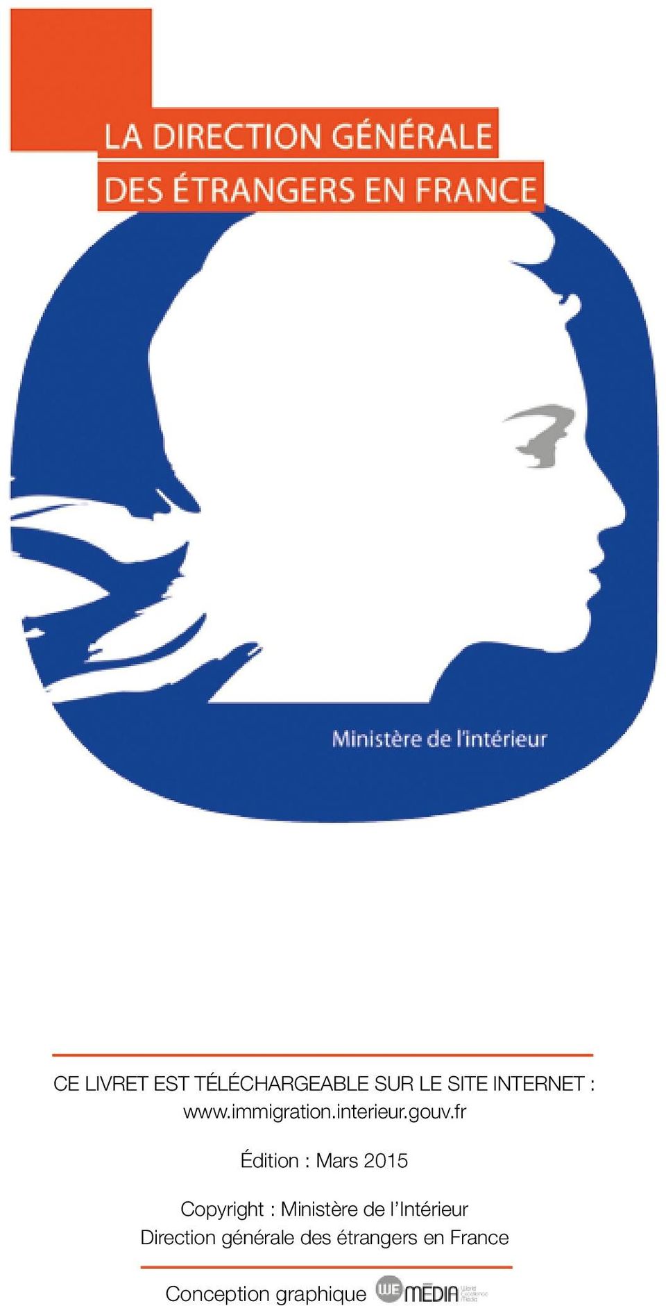 fr édition : Mars 2015 Copyright : Ministère de l