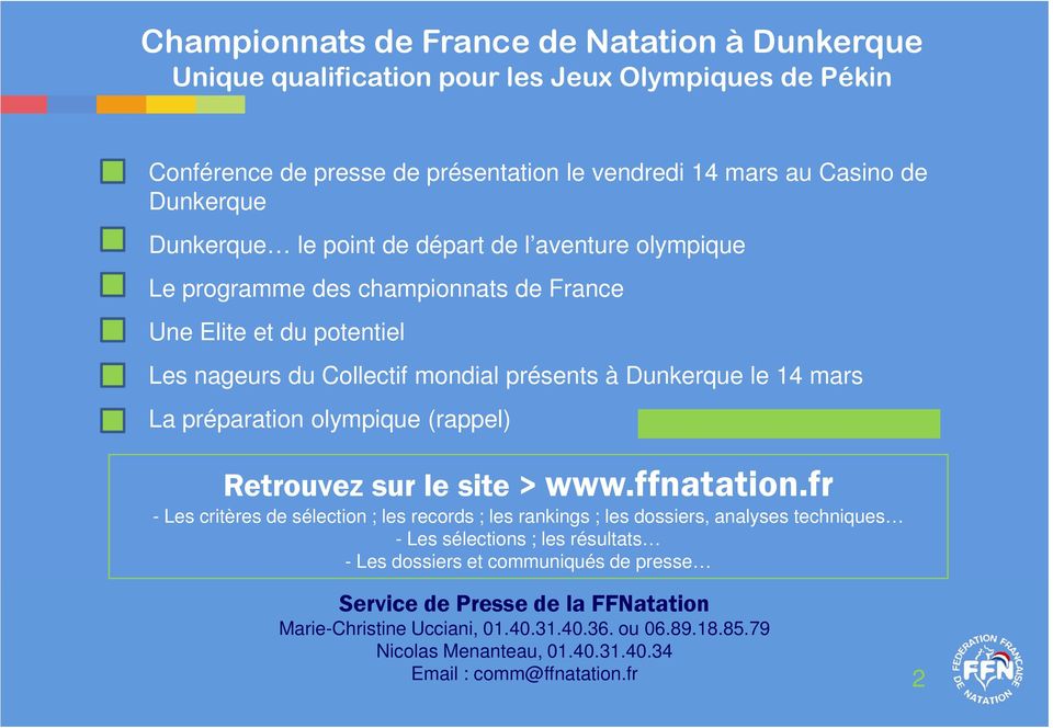 préparation olympique (rappel) Retrouvez sur le site > www.ffnatation.