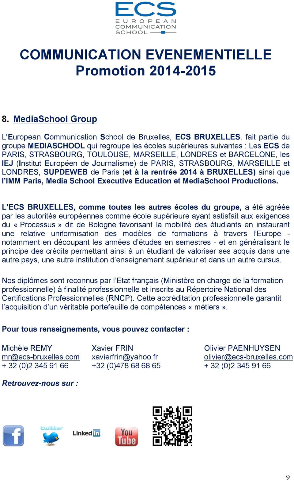 Paris, Media School Executive Education et MediaSchool Productions.