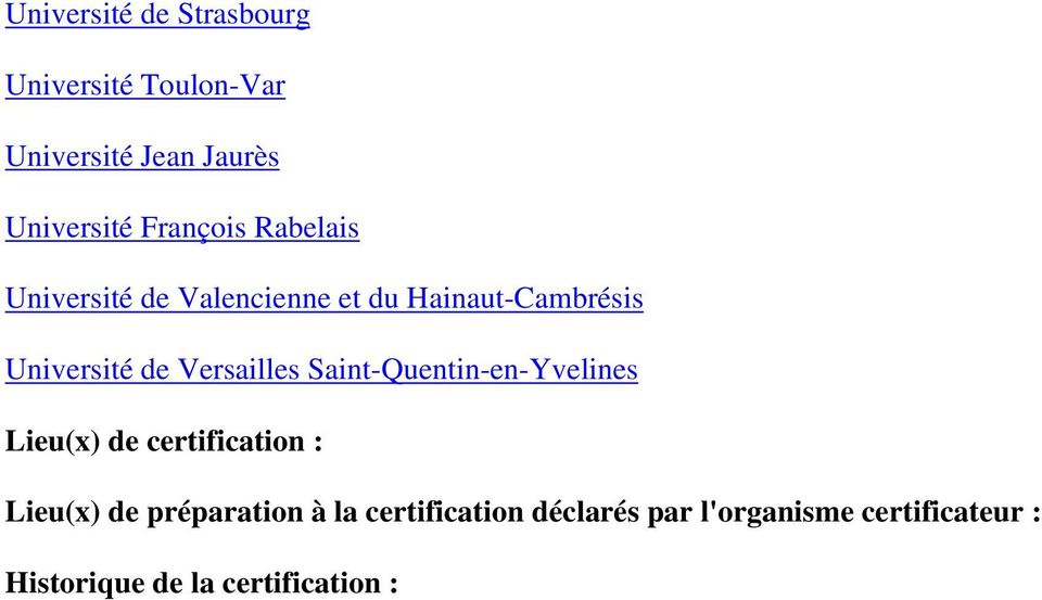 Versailles Saint-Quentin-en-Yvelines Lieu(x) de certification : Lieu(x) de