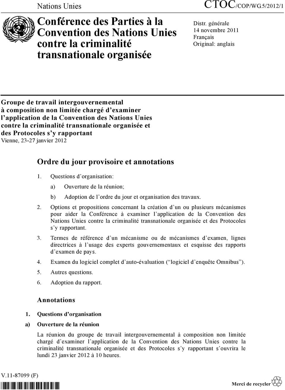 criminalité transnationale organisée et des Protocoles s y rapportant Vienne, 23-27 janvier 2012 Ordre du jour provisoire et annotations 1.