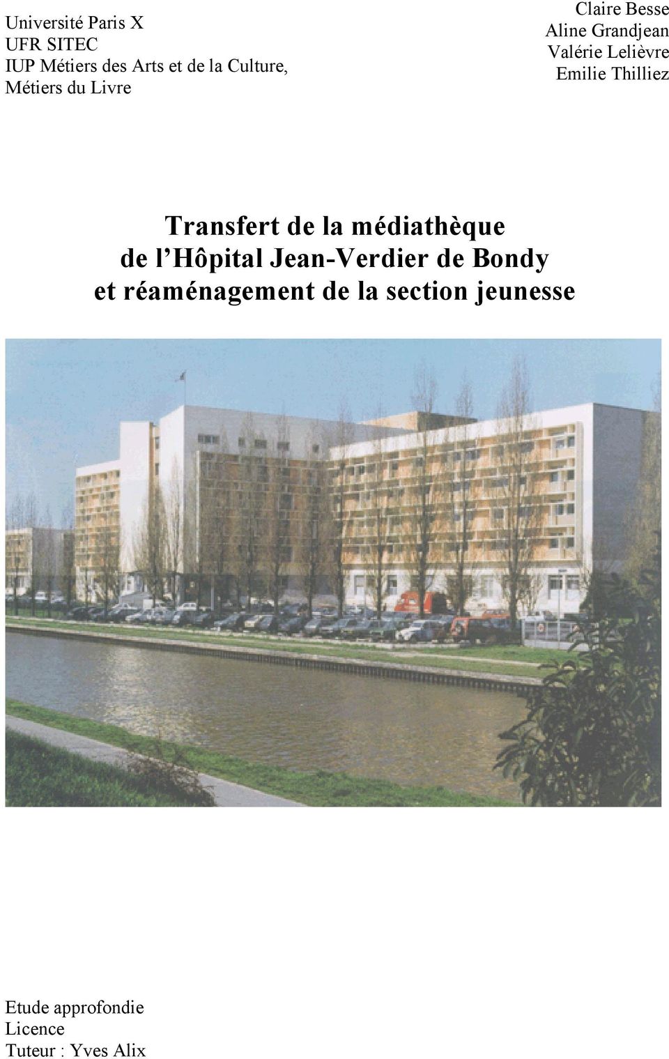 Transfert de la médiathèque de l Hôpital Jean-Verdier de Bondy et  réaménagement de la section jeunesse - PDF Free Download