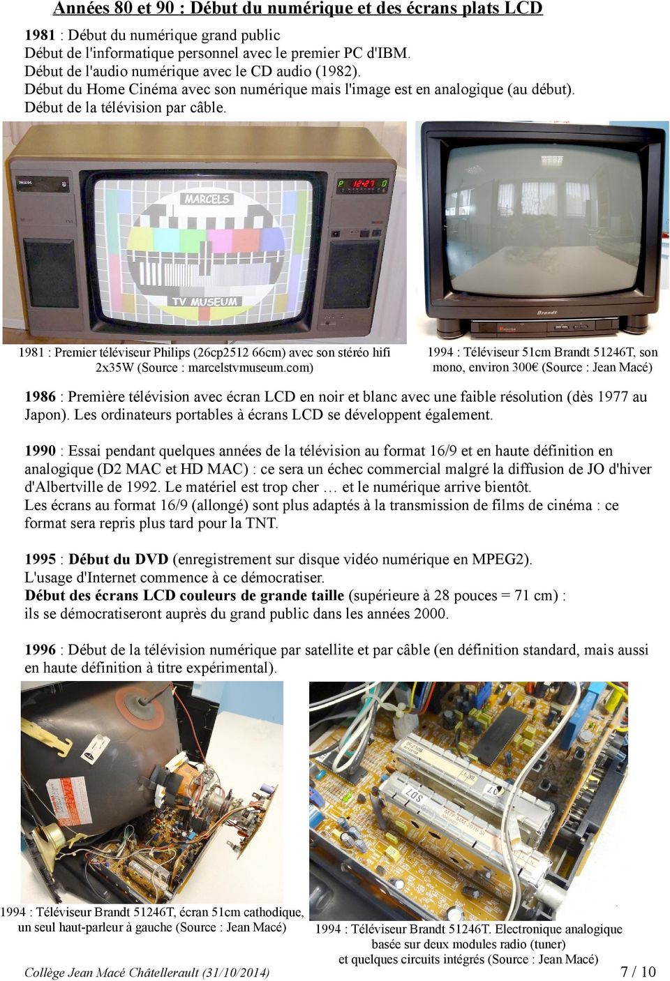 1981 : Premier téléviseur Philips (26cp2512 66cm) avec son stéréo hifi 2x35W (Source : marcelstvmuseum.