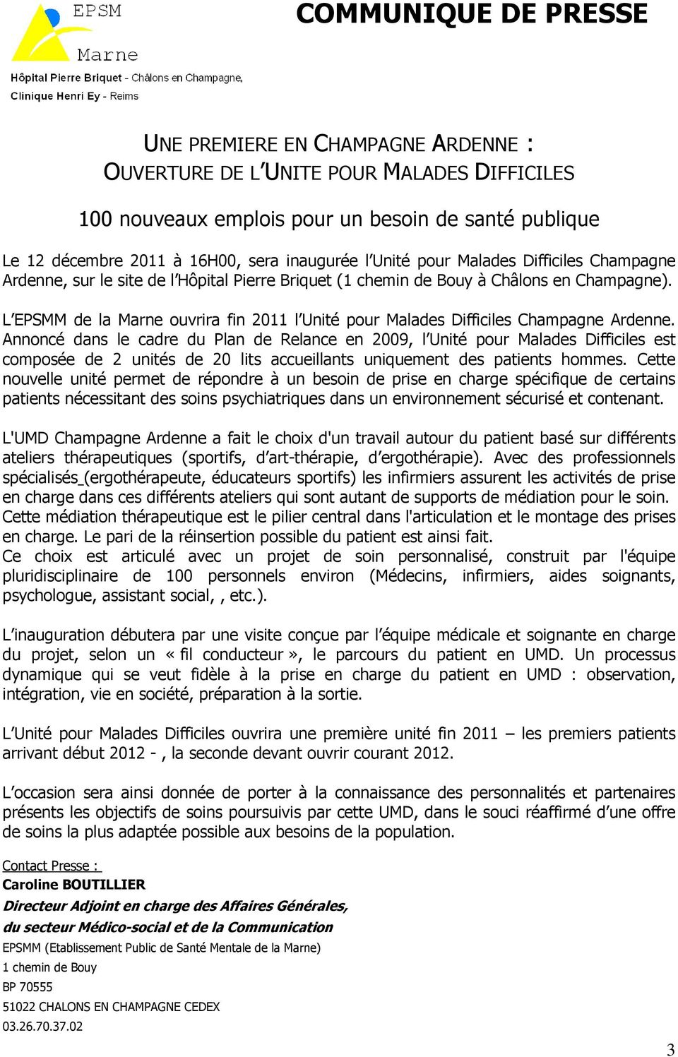 L EPSMM de la Marne ouvrira fin 2011 l Unité pour Malades Difficiles Champagne Ardenne.
