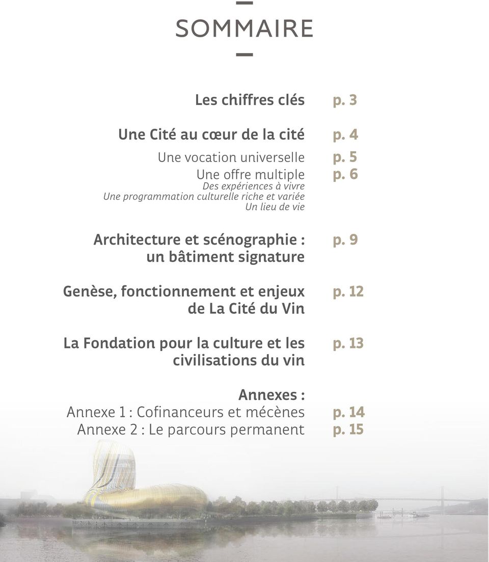 signature Genèse, fonctionnement et enjeux de La Cité du Vin La Fondation pour la culture et les civilisations du vin