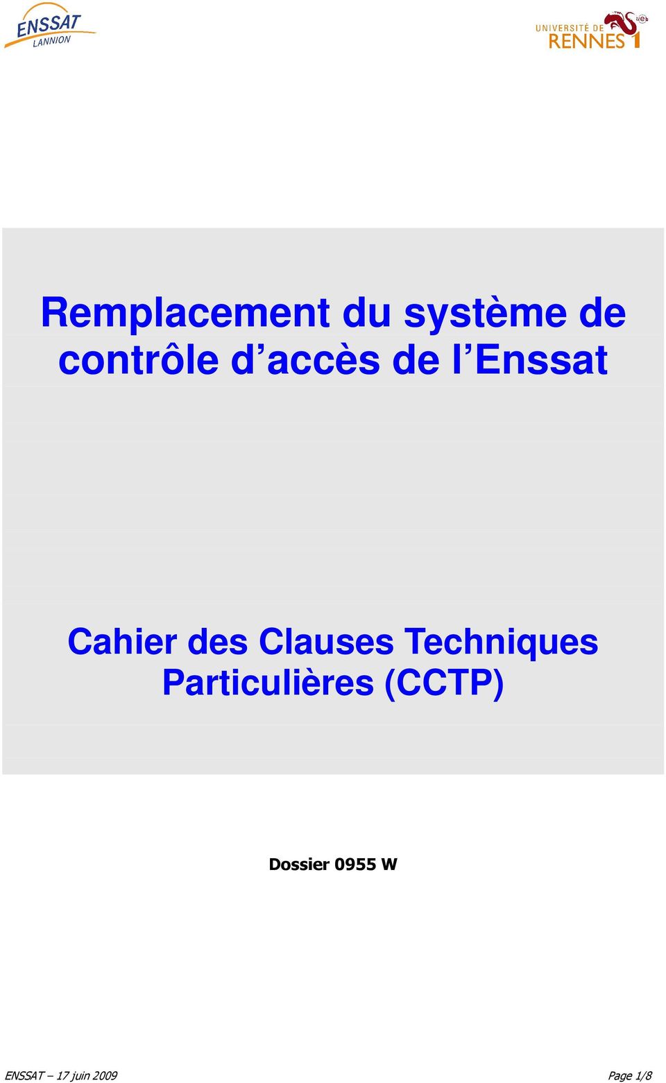 Techniques Particulières (CCTP)