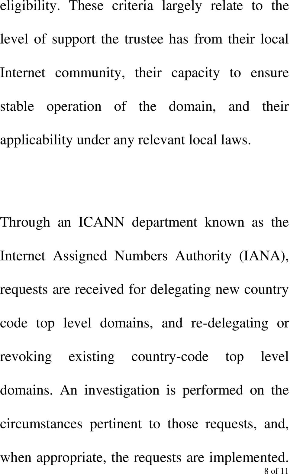 of the domain, and their applicability under any relevant local laws.