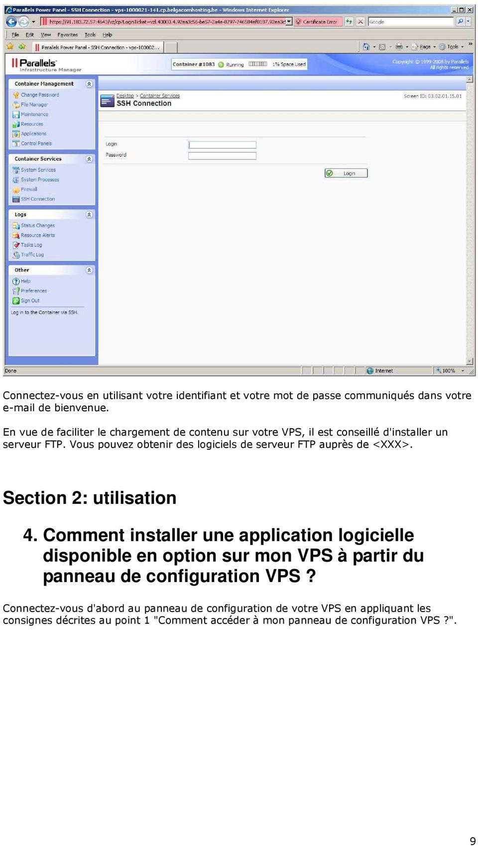 Vous pouvez obtenir des logiciels de serveur FTP auprès de <XXX>. Section 2: utilisation 4.